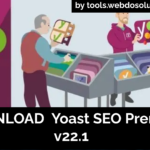 Yoast SEO Premium v22.1 - the #1 WordPress SEO Plugin: Lifetime Free Worth $99/Year